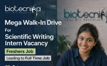 Mega Walk-In Drive For Scientific Writing Intern Vacancy at Biotecnika Leading to Full Time Job – Check Details Scientific Writing Intern in Biotech