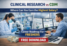 Clinical Research or CDM? Which Career is Best for Freshers :PDF