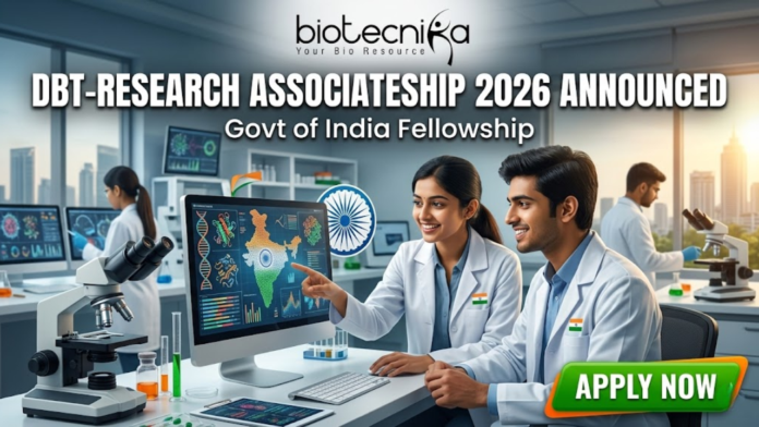 DBT-Research Associateship 2026 Govt of India Fellowship. A promotional featured image for the "DBT-Research Associateship 2026" Government of India Fellowship. The graphic shows two scientists in white lab coats working in a high-tech laboratory, looking at a computer screen displaying scientific data and a map of India. The Biotecnika logo is at the top, with the announcement text in the center and a prominent "APPLY NOW" button at the bottom right.