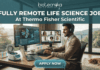 Fully Remote Life Science Job at Thermo Fisher Scientific – Global Opportunity! A professional, attractive, and unique featured image for a "Fully Remote Life Science Job At Thermo Fisher Scientific," recruited through biotecnika. A smiling South Asian man with headphones types on a laptop at a large wooden desk in a bright home office. His desk features monitors displaying 3D molecular structures, data charts, and a group video conference call. Automated lab equipment and reagent tubes are on the desk. A large window overlooks a scenic mountainous view, with a tabby cat asleep nearby. Header text reads 'FULLY REMOTE LIFE SCIENCE JOB At Thermo Fisher Scientific'. The 'biotecnika Your Bio Resource' logo is at the top. A prominent 'APPLY NOW' button is at the bottom center. No Thermo Fisher Scientific company logo graphic is present.