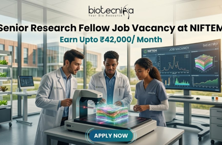 High Paying Senior Research Fellow Job Vacancy at NIFTEM | Earn Upto ₹42,000/ Month High Paying Senior Research Fellow Job Vacancy at NIFTEM Earn Upto ₹42,000 Month. A professional and vibrant featured image for a "Senior Research Fellow Job Vacancy at NIFTEM." The scene showcases three diverse researchers in white lab coats working in a sunlit, state-of-the-art food technology laboratory. They are gathered around an advanced imaging device analyzing a 3D-rendered food sample. A large digital monitor in the background displays complex data visualizations and structural models. The Biotecnika logo is positioned at the top center. The primary text reads "Senior Research Fellow Job Vacancy at NIFTEM" with a sub-headline "Earn Upto ₹42,000/ Month." A sleek, glowing "APPLY NOW" button is located at the bottom.