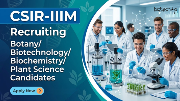 IIIM Apply for CSIR IIIM Recruitment. Project Associate Jobs Open for Candidates Interested in Life Sciences Research at Jammu.