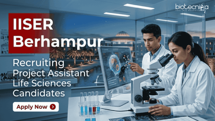 IISER BER Apply for IISER Berhampur Recruitment. Explore Life Sciences Jobs for Project Assistant with ₹20,000 + HRA & Start your Research Career Now.