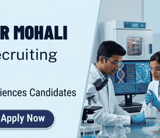 Apply for IISER Mohali Recruitment. Project Associate Jobs in Life Sciences Research. Walk-in interview on April 28. Don’t Miss this Chance.