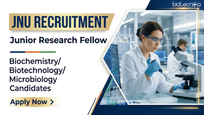 JNU Apply for JNU JRF Vacancy under SERB project. Join JNU Recruitment and Grow your Life Science Research Career with ₹37,000 fellowship.