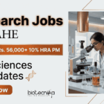 Apply for Research Jobs under MAHE Career. Life Sciences Jobs for Scientist, Lab Technician & Assistant roles in Govt Research Projects.