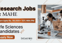 MAHE is Recruiting Life Sciences Candidates | Earn Upto Rs. 56,000+ 10% HRA PM | Apply Now for Research Jobs Apply for Research Jobs under MAHE Career. Life Sciences Jobs for Scientist, Lab Technician & Assistant roles in Govt Research Projects.