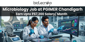 Microbiology Job Alert 2026 – Research Scientist Opening at PGIMER Chandigarh with ₹67,200 Salary! A vibrant microbiology lab featuring researchers working with Petri dishes and automated lab equipment. The tagline "Earn Upto ₹67,200 Salary/ Month" is displayed at the top. The Open Hand Monument is visible in the background. The Biotecnika logo is at the top, and a green "APPLY NOW" button is at the bottom.