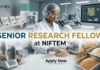 Senior Research Fellow at NIFTEM. Life Sciences & Food Sciences Candidates, Apply Now & Earn ₹42,000 + 10% HRA.