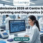 PhD Admissions 2026 at Centre for DNA Fingerprinting and Diagnostics (CDFD).