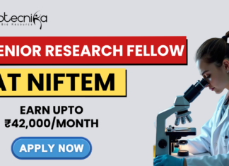 Senior Research Fellow Vacancy at NIFTEM – ₹42,000 Salary | Apply Before Deadline! Senior Research Fellow Vacancy at NIFTEM – ₹42,000 Salary Apply Before Deadline! Apply for Senior Research Fellow under NIFTEM Recruitment. PhD opportunity with ₹42,000 salary. Great opportunity for life science graduates.