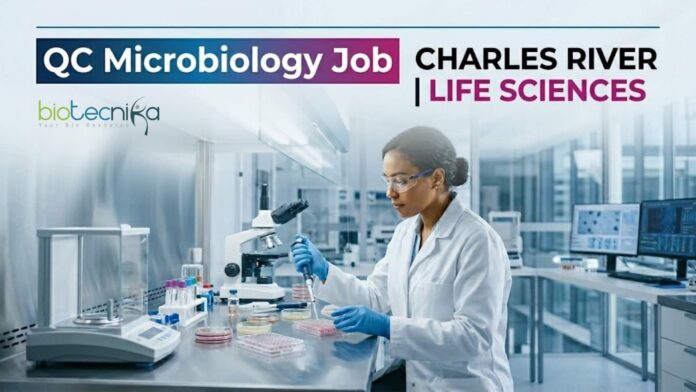 QC Microbiology Job at Charles River | Life Science Grads Apply QC Microbiology Job at Charles River | Life Science Grads Apply