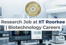 IIT Roorkee Research Job 2026 – Biotechnology Careers Opportunity with ICMR Project Research Job at IIT Roorkee | Biotechnology Careers | Apply Now