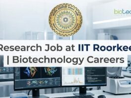 IIT Roorkee Research Job 2026 – Biotechnology Careers Opportunity with ICMR Project Research Job at IIT Roorkee | Biotechnology Careers | Apply Now