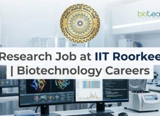 IIT Roorkee Research Job 2026 – Biotechnology Careers Opportunity with ICMR Project Research Job at IIT Roorkee | Biotechnology Careers | Apply Now