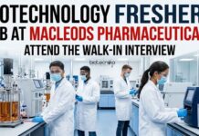 Macleods Walk-In Interview 2026 for Biotechnology Freshers | Multiple Roles Open! Biotechnology Freshers Job at Macleods Pharmaceuticals | Walk-In