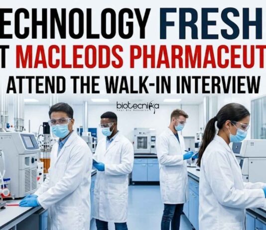Biotechnology Freshers Job at Macleods Pharmaceuticals | Walk-In