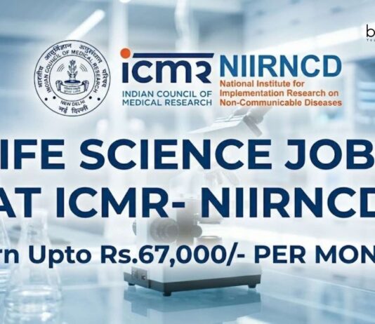 Life Science Jobs at ICMR- NIIRNCD | Candidates Apply Now