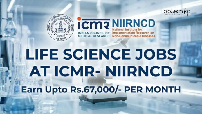 Life Science Jobs at ICMR- NIIRNCD | Candidates Apply Now Life Science Jobs at ICMR- NIIRNCD | Candidates Apply Now