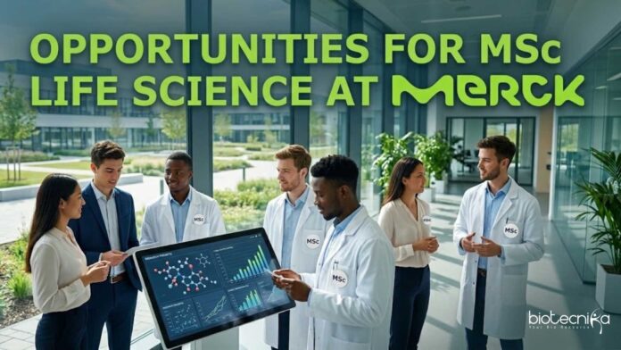 Jobs for MSc Life Science at Merck | Candidates Apply Now Jobs for MSc Life Science at Merck | Candidates Apply Now