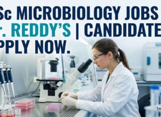 Manufacturing Executive (Injectables) at Dr. Reddy’s – Apply Now for Microbiology Jobs BSc Microbiology Jobs at Dr. Reddy’s | Candidates Apply Now