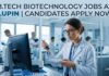 B.Tech Biotechnology Jobs at Lupin | Candidates Apply Now