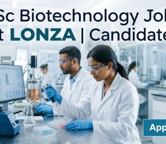 BSc Biotechnology Jobs at Lonza | Candidates Apply Now