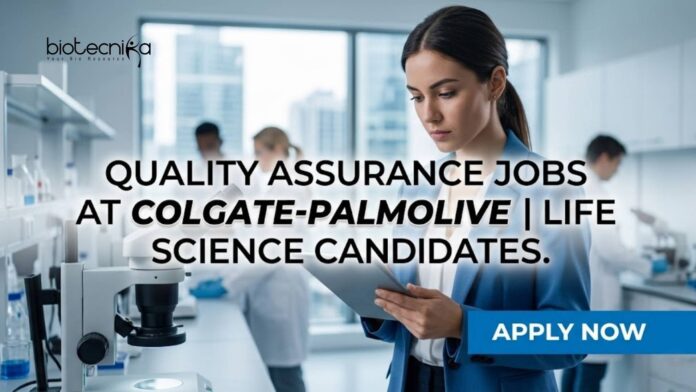Quality Assurance Jobs at Colgate-Palmolive | Life Science Role Quality Assurance Jobs at Colgate-Palmolive | Life Science Role