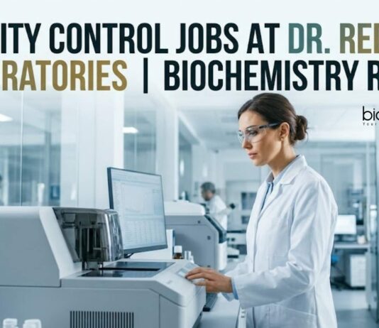 Quality Control Jobs at Dr. Reddy's Labs | Biochemistry Roles