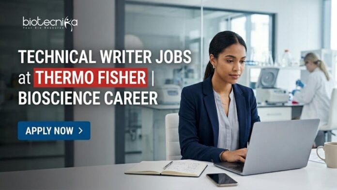 Technical Writer Jobs at Thermo Fisher | Bioscience Career | Apply Technical Writer Jobs at Thermo Fisher | Bioscience Career | Apply