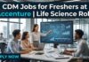 CDM Jobs for Freshers at Accenture | Life Science Role | Apply Now