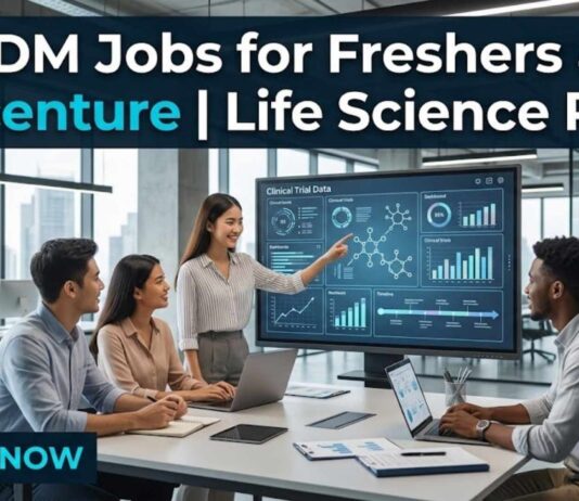 CDM Jobs for Freshers at Accenture | Life Science Role | Apply Now