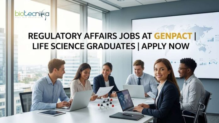 Regulatory Affairs Jobs at Genpact | Life Science Graduates | Apply Regulatory Affairs Jobs at Genpact | Life Science Graduates | Apply