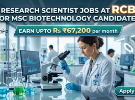 RCB Hiring Research Scientist-I – MSc Biotechnology Candidates Apply Now! EARN UPTO Rs ₹67,200 per month Research Scientist Jobs at RCB | Biotechnology Candidates apply