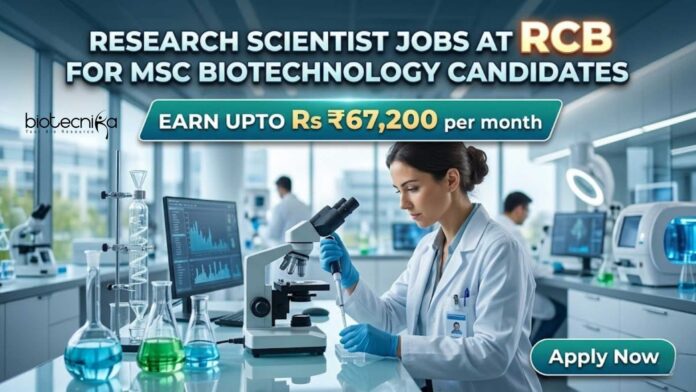 Research Scientist Jobs at RCB | Biotechnology Candidates apply Research Scientist Jobs at RCB | Biotechnology Candidates apply