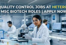 Hetero Labs Hiring QC Professionals – Apply Now for MSc Biotech Jobs in Hyderabad! Quality Control Jobs at Hetero | MSc Biotech Roles | Apply Now