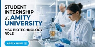 Amity University Student Internship 2026 – Apply for MSc Biotechnology Opportunity Student Internship at Amity University | Biotech Role | Apply Now