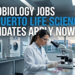 Microbiology Jobs for Puerto Life Science | Candidates Apply Now