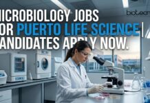 Microbiology Jobs 2026: Microbiologist Role at Puerto Life Science for Microbiology and Biotechnology Candidates Microbiology Jobs for Puerto Life Science | Candidates Apply Now