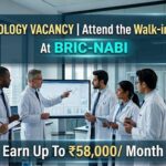 Biotechnology vacancy at BRIC-NABI | Attend the Walk-in Interview