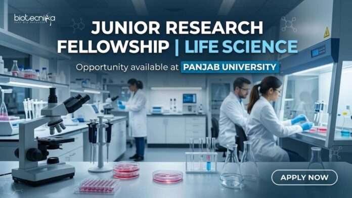 Junior Research Fellowship at Panjab University | Life Science Junior Research Fellowship at Panjab University | Life Science