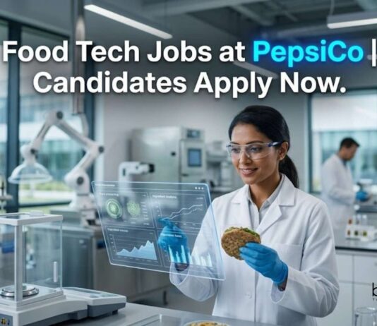 Food Tech Jobs at PepsiCo | Candidates Apply Now