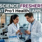 200 Openings! Life Science Freshers Walk-in Jobs at Pro1 Health – Apply Now Life Science Freshers Jobs at Pro1 Health | Candidates Apply Now
