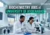 Biochemistry Jobs at University of Hyderabad | Candidates Apply