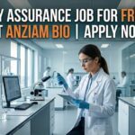 Kickstart Your Career with ANZIAM Bio: Quality Assurance Job for Freshers! Quality Assurance Job For Freshers at ANZIAM Bio | Apply Now