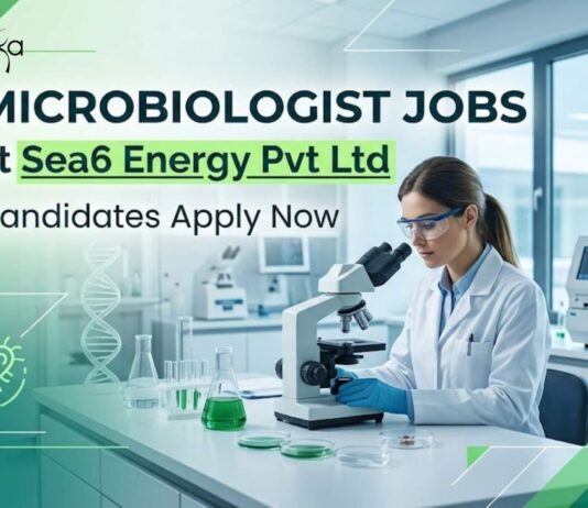 Microbiologist Jobs at Sea6 Energy Pvt Ltd | Candidates Apply Now