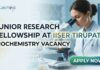 Junior Research Fellowship at IISER Tirupati | Biochem Role Apply