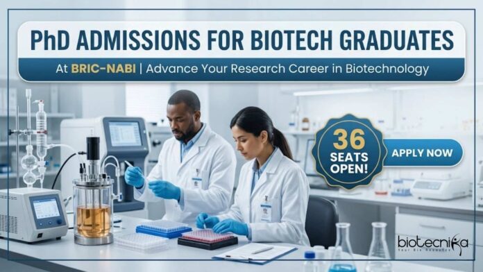 PhD Admissions for Biotech Grads at BRIC-NABI | 36 Seats Open!