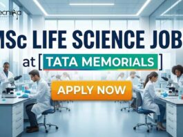 MSc Life Science Jobs at TATA Memorials | Candidates Apply Now