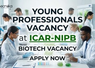 Young Professionals Vacancy at ICAR-NIPB | Biotech Vacancy